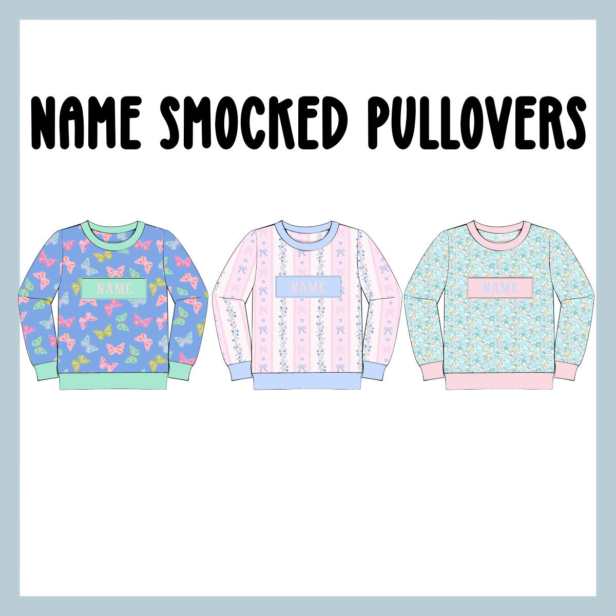 GIRLS NAME SMOCKED PULLOVERS.