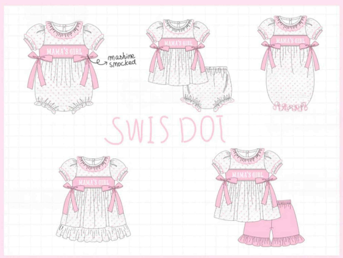 MAMAS GIRL EMBROIDERY SWISS DOT COLLECTION (ETA APRIL)