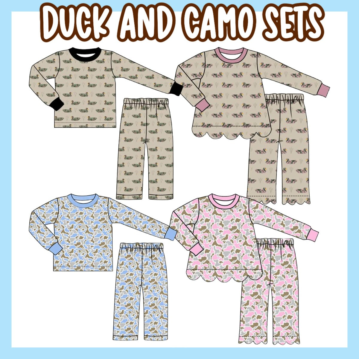 DUCK AND CAMO SETS-ETA NOV