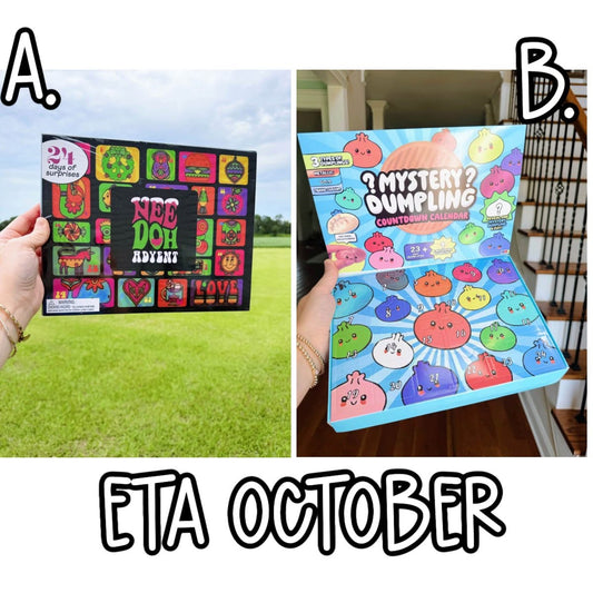 SQUISHY ADVENT CALENDAR-ETA OCT