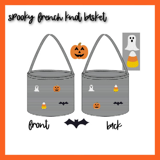 SPOOKY FRENCH KNOT BASKET-ETA AUGUST