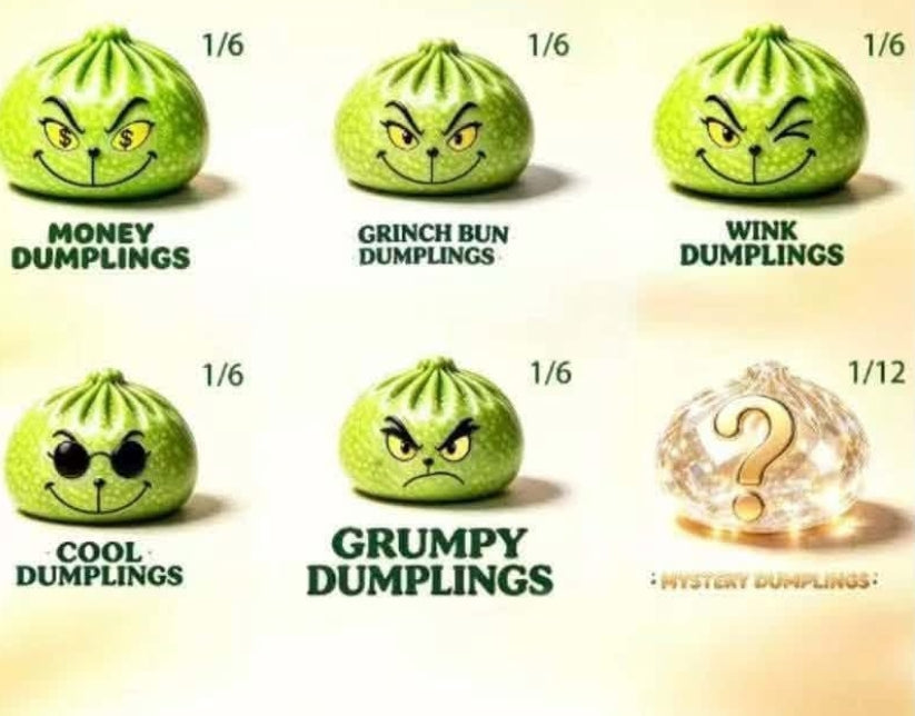 GRINCH MISTERY DUMPLING-ETA OCT