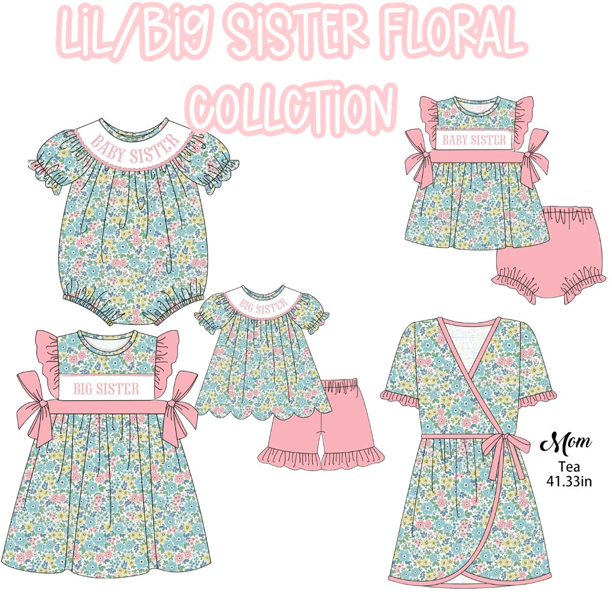 LIL/BIG SISTER FLORAL COLLECTION-ETA MARCH